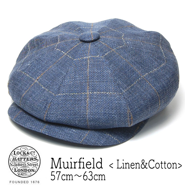 イギリス王室御用達”Lock&Co.Hatters(ジェームスロック)” リネンコットン8枚はぎハンチング MUIRFIELD