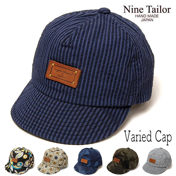 NINE TAILOR(ナインテイラー)小つばキャップVARIED CAP