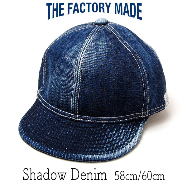 ”THE FACTORY MADE(ザファクトリーメイド)” ビンテージデニムキャップ [シャドーDENIM ]