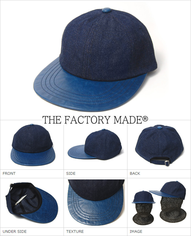 THE FACTORY MADE(ザファクトリーメイド)” 革つばデニムキャップ